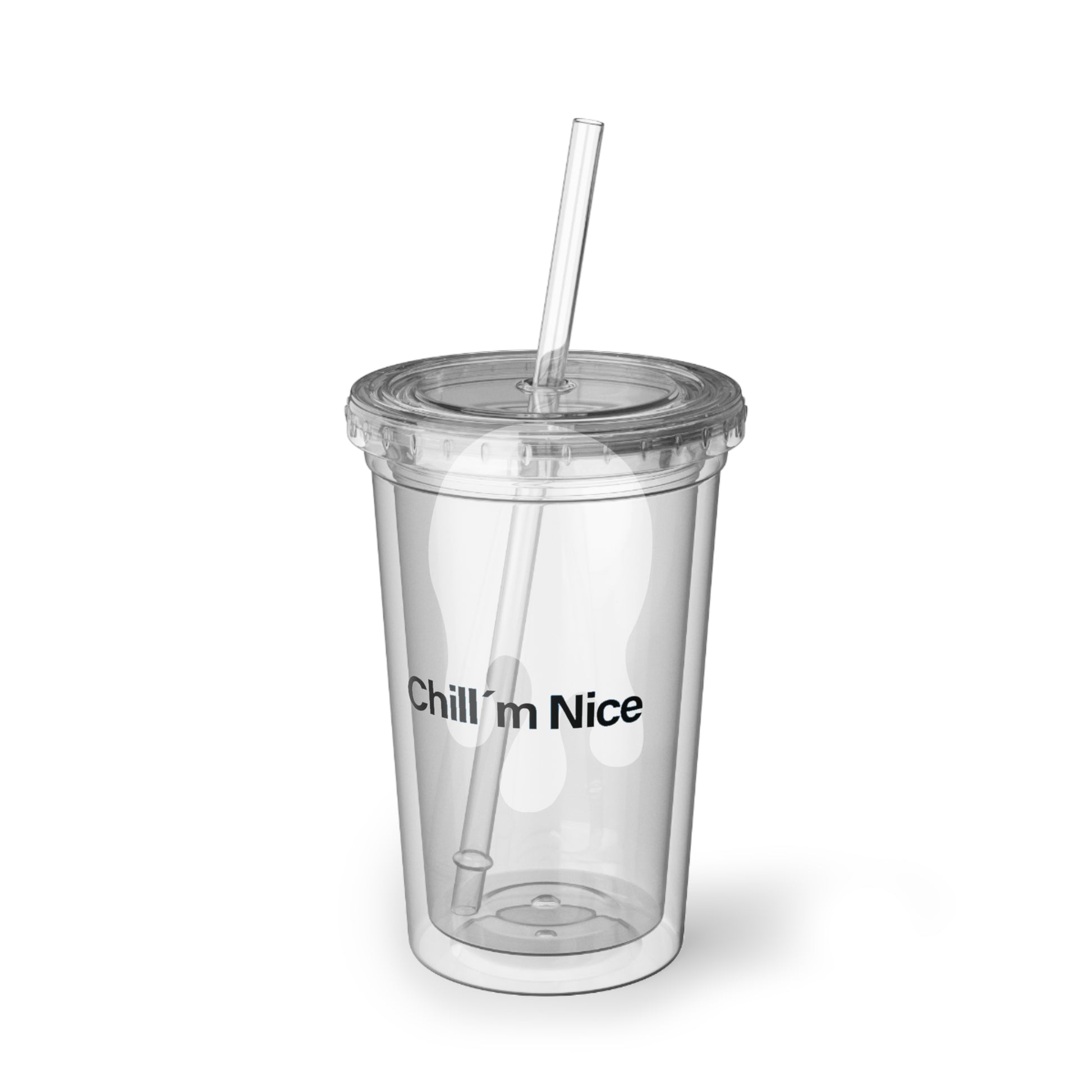 Chill’m Nice Acrylic Cup – Sip in Style Edition