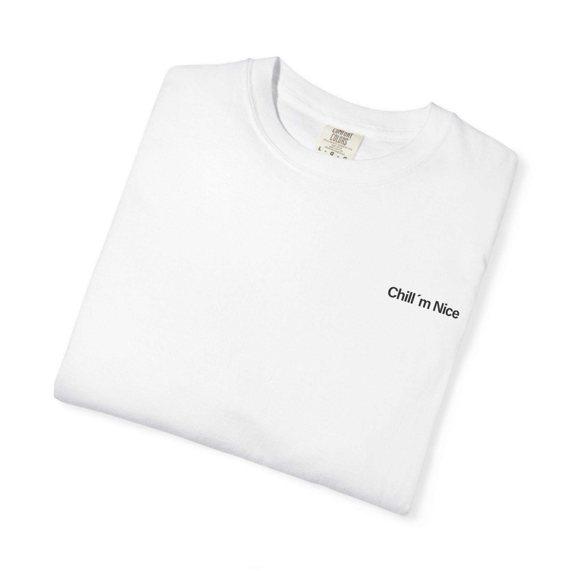 Chill’m Nice - No Limits T-Shirt