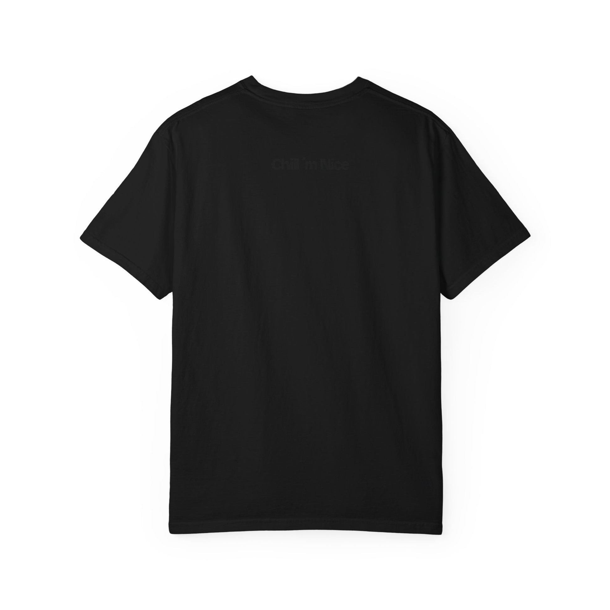 Chill’m Nice Garment-Dyed T-Shirt