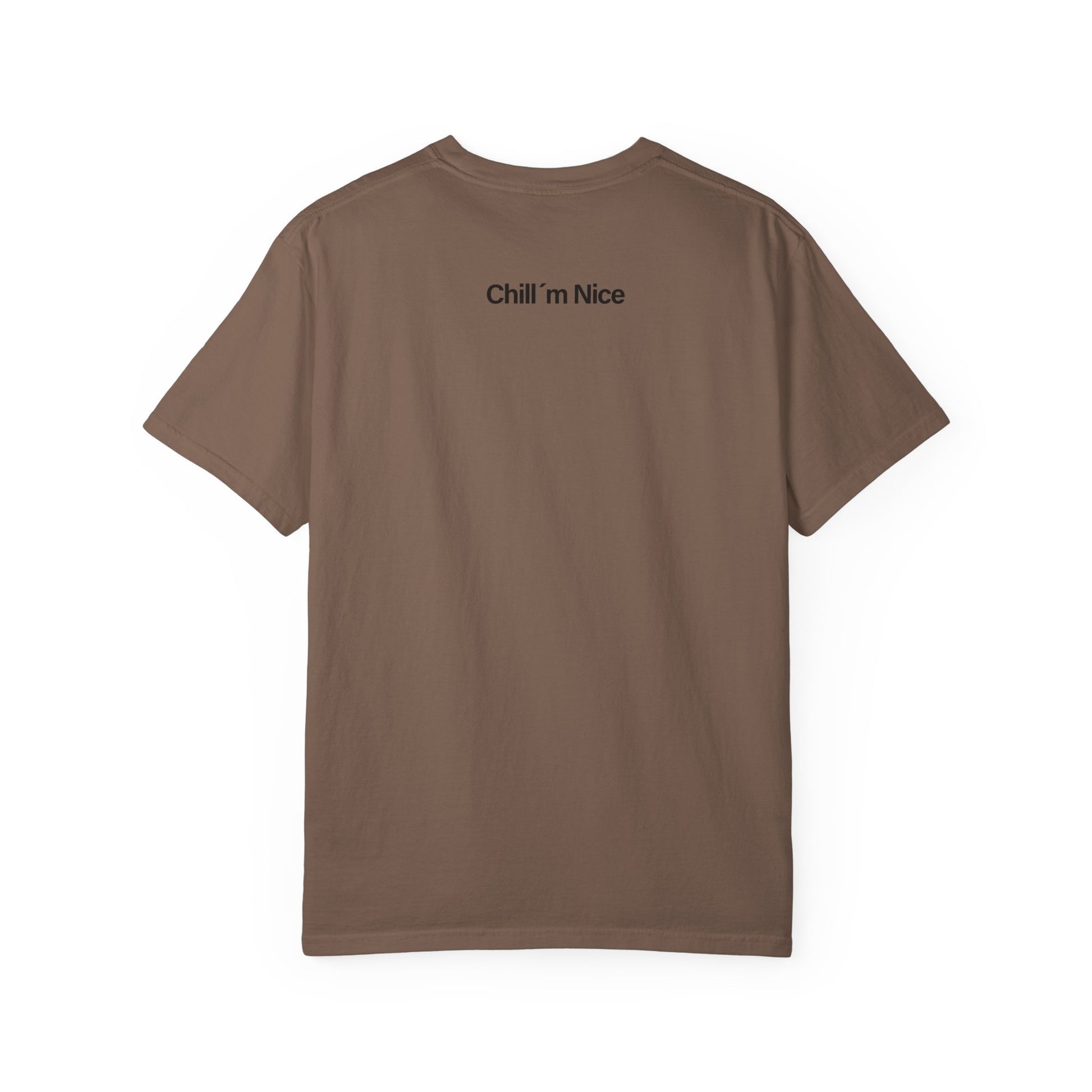 Chill’m Nice Garment-Dyed T-Shirt