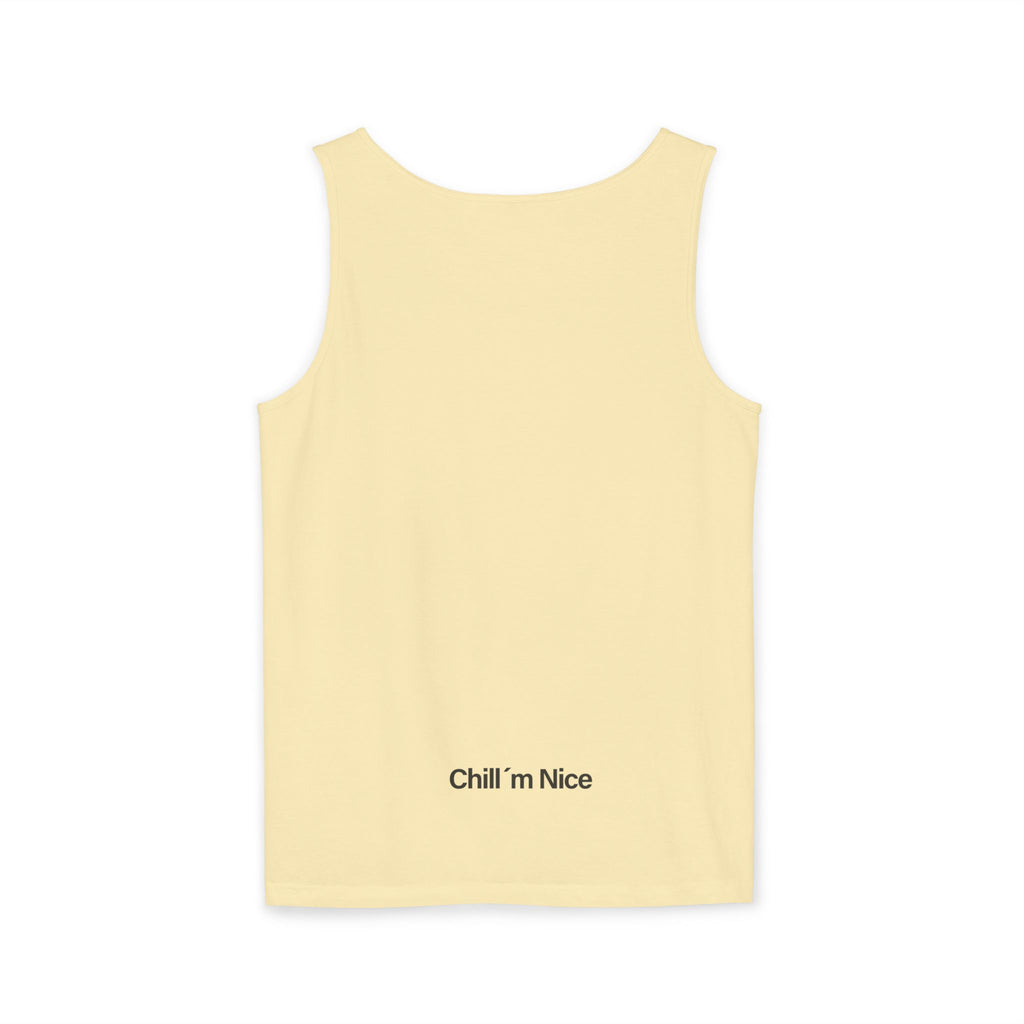 Chill’m Nice Unisex Garment-Dyed Tank Top – Laid-Back Edition