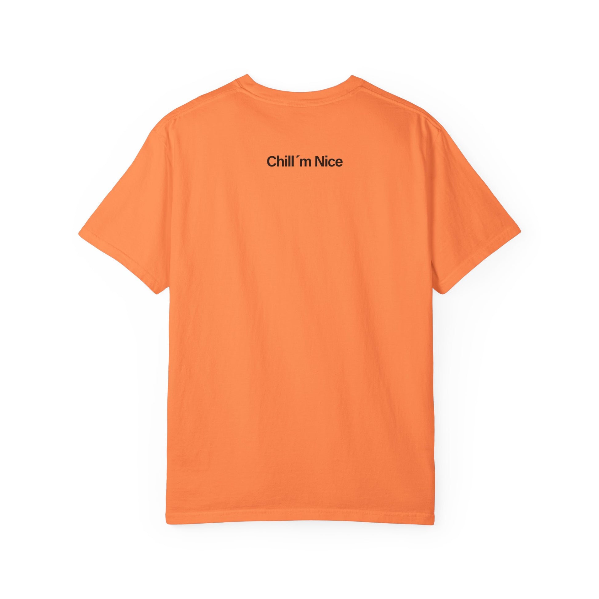 Chill’m Nice Garment-Dyed T-Shirt